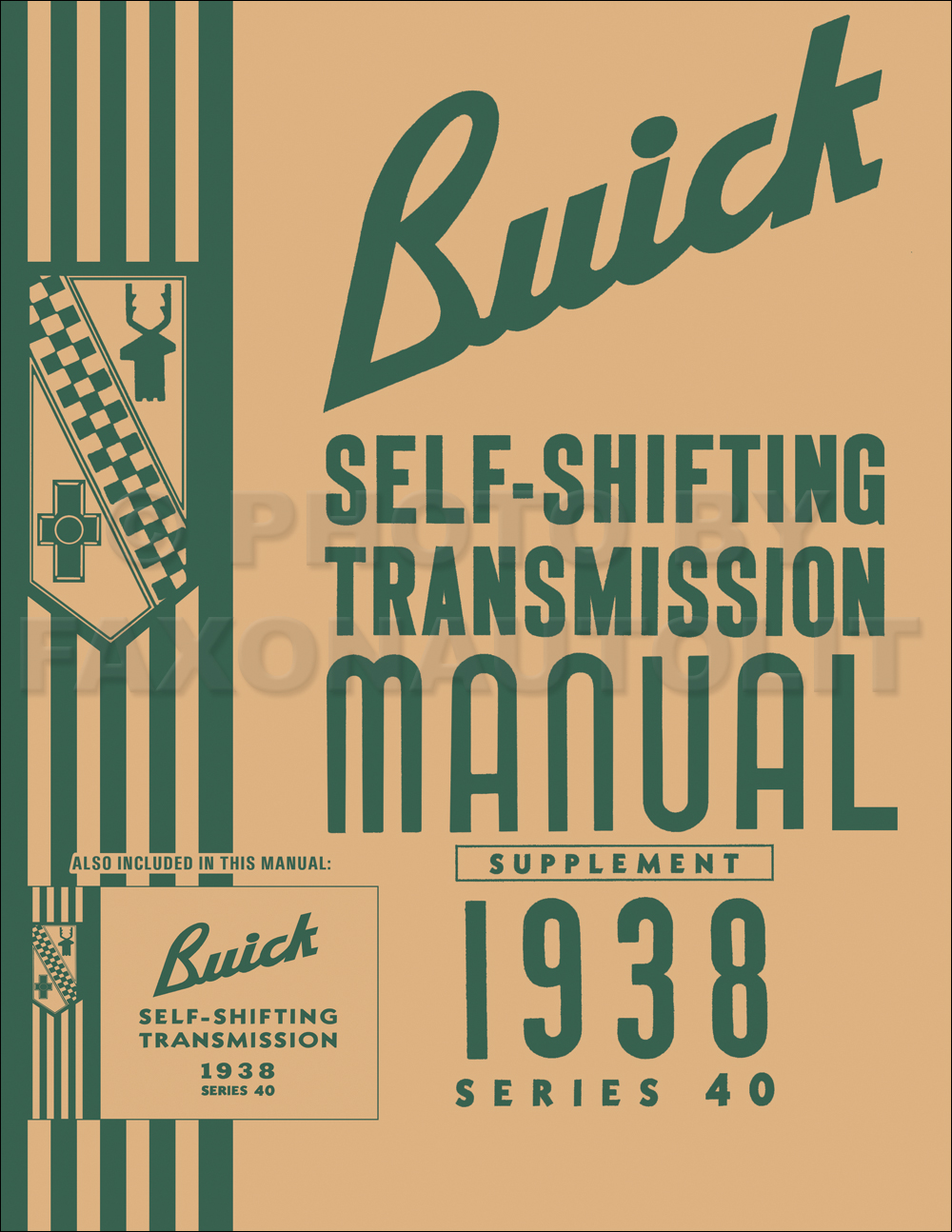 1938 Buick Special Self-Shifting Transmission Repair Shop Manual Reprint - 2 Books in 1