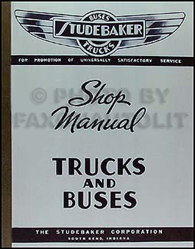 1939 Studebaker Bus & Truck Repair Shop Manual Reprint