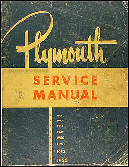1946-1953 Plymouth Repair Shop Manual Original 1941 plymouth wiring diagrams 