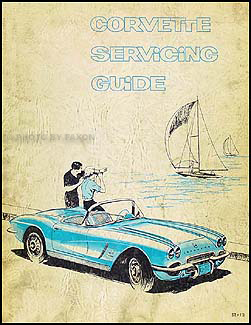 1953-1962 Corvette Reprint Servicing Guide Repair Shop Manual Supplement Chevrolet