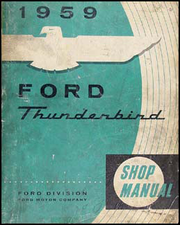 1959 Ford Thunderbird Repair Shop Manual Original