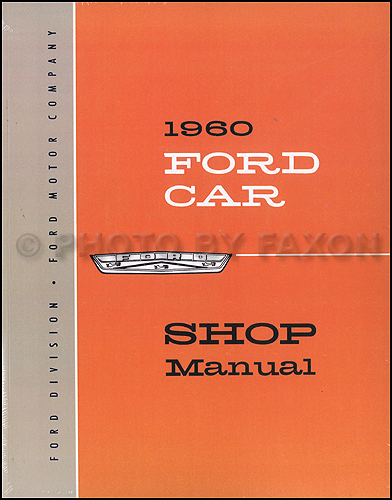 1960 Ford Car Repair Shop Manual Reprint Galaxie Fairlane ... wiring diagram 1956 ford fairlane sunliner 