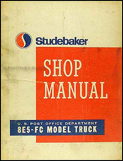 1963-1965 Studebaker 8E5-FC Postal Zip Van Repair Shop Manual Original