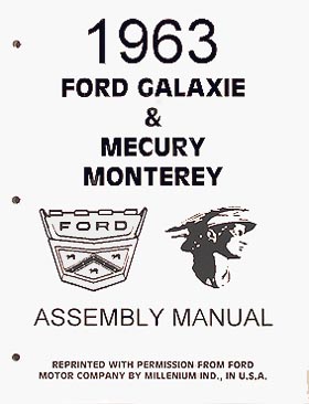 1963 Ford Galaxie Mercury Monterey Chassis Assembly Manual Reprint Ford