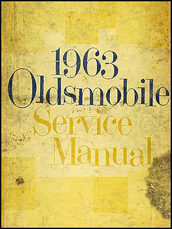 1963 Oldsmobile Repair Shop Manual Original