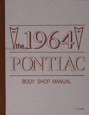 1964 Pontiac Body Repair Manual Reprint for all models