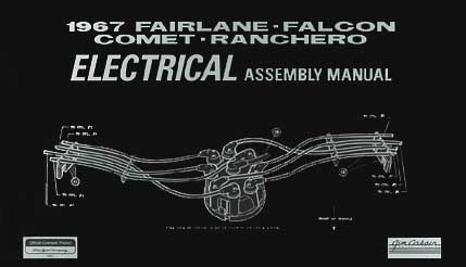 1967 Ford Fairlane & Ranchero Wiring Diagram Manual Reprint