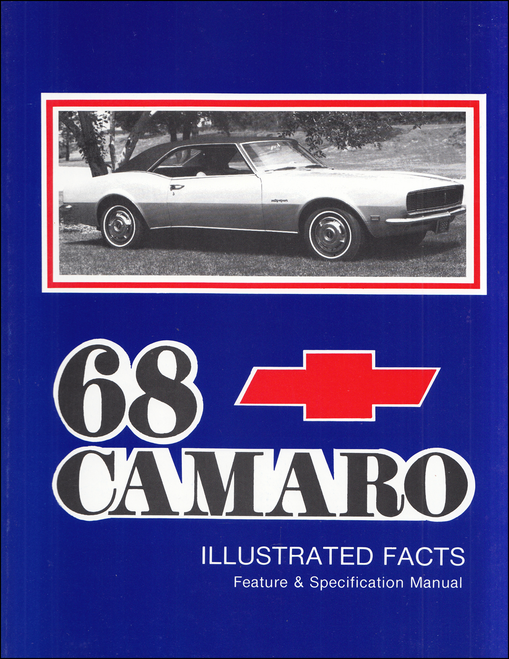 1968 Camaro & RS, SS, Z28 Factory Assembly Manual Reprint
