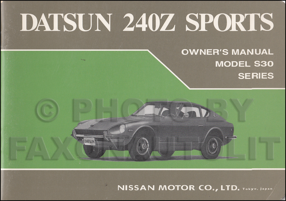 1970 Datsun 240Z Sports Owner's Manual Factory Reprint. 2005 Nissan Maxima CD-ROM Repair Manual