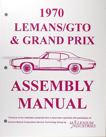 1970 Pontiac LeMans GTO Tempest Grand Prix Assembly Manual Reprint Pontiac