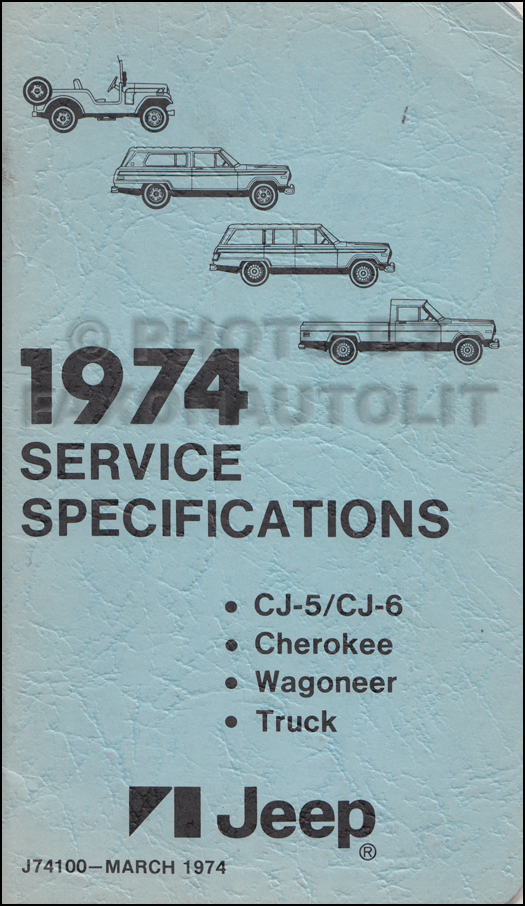 1974 Jeep Service Specifications Manual Original