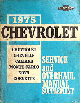 1974 Chevy Repair Shop Manual Reprint Impala Caprice Chevelle El Camino