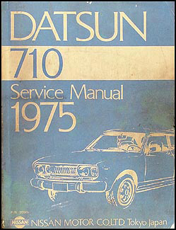 1975 Datsun 710 Repair Shop Manual Original