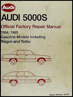 1984-1985 Audi 5000S Bentley Repair Shop Manual Original Audi