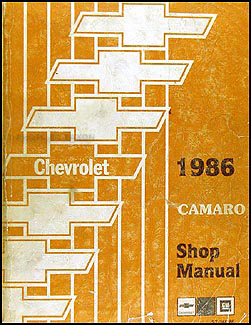 1986 Chevy Camaro Repair Shop Manual Original Chevrolet