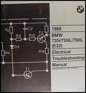 1989 BMW 735i 735iL 750iL Electrical Troubleshooting Manual BMW