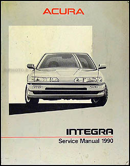 1990 Acura Integra Repair Shop Manual Original Acura