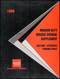 1993 GMC Medium Duty Parking Brake Manual Original Supplement GMC