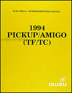 1994 Isuzu Amigo and 1994-1995 Pickup Repair Shop Manual Original