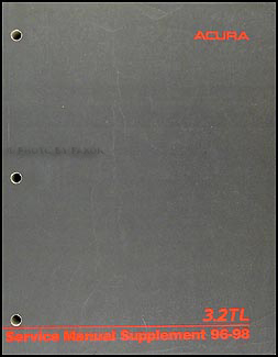 1996-1998 Acura 3.2 TL Repair Shop Manual Supplement Original Acura
