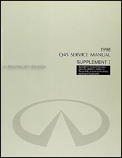 1998 Infiniti Q45 Repair Shop Manual Original Infiniti