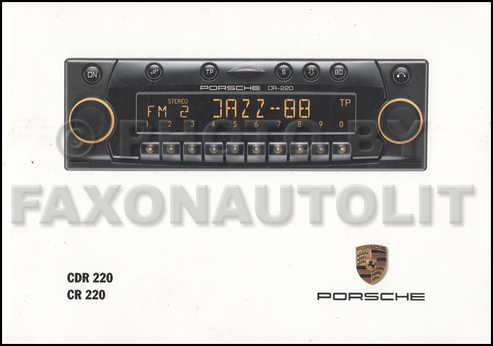 2000 Porsche CDR 220 CR220 Radio Owner's Manual Original