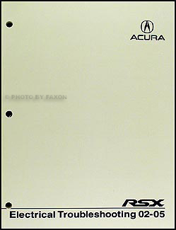 2002-2005 Acura RSX Electrical Troubleshooting Manual Original Acura