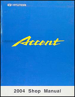 Hyundai Accent 2004 Shop Manual download - Ahuvyaqeib's blog