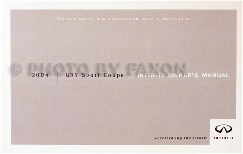 2004 Infiniti G35 Sport Coupe Owner's Manual Original (2004)