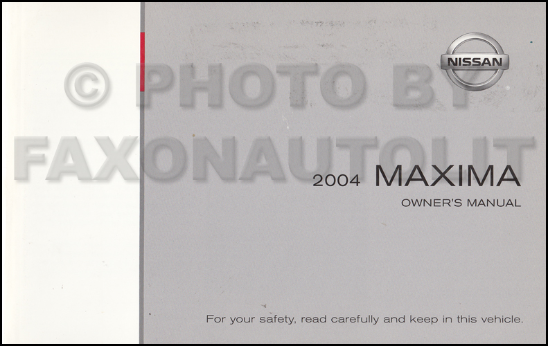 Owners manual for 2004 nissan maxima