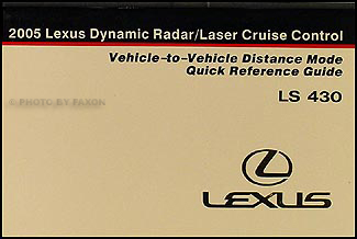 2005 Lexus LS 430 Dynamic Cruise Control Owner's Manual Lexus