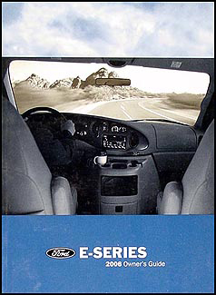 Owners manual for 2006 ford e350 #7