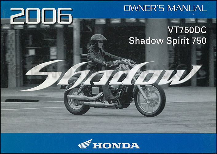 2006 Honda Shadow Spirit 750 Motorcycle Owner's Manual Original VT750DC