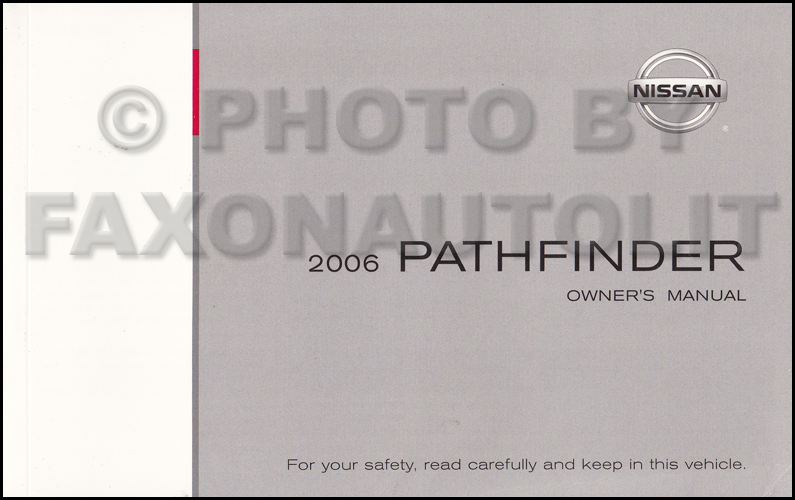 2006 Nissan pathfinder user manual #3