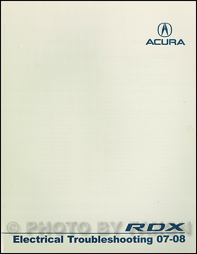 Acura Rdx Electrical Troubleshooting 07-08 Acura