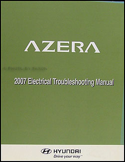 2007 Hyundai Azera Electrical Troubleshooting Manual Original Hyundai