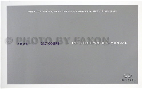 2008 Infiniti G37 Coupe Owner's Manual Original (2008)