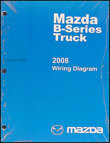 2008 Mazda B-Series Truck Wiring Diagram Original Mazda