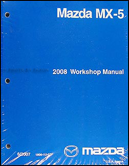 2008 Mazda MX-5 Miata Repair Shop Manual Original Mazda