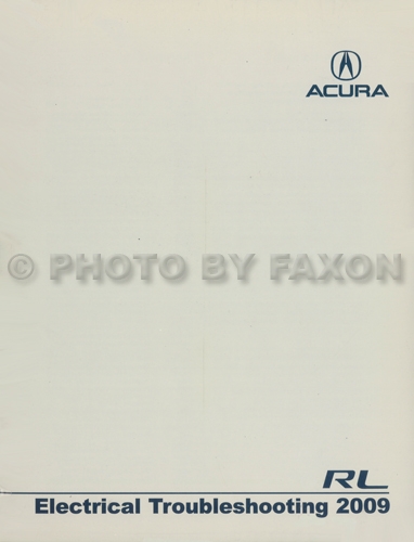 2009 Acura RL Electrical Troubleshooting Manual Original Acura