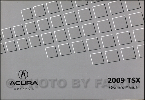 2009 Acura TSX Owners Manual Original Acura