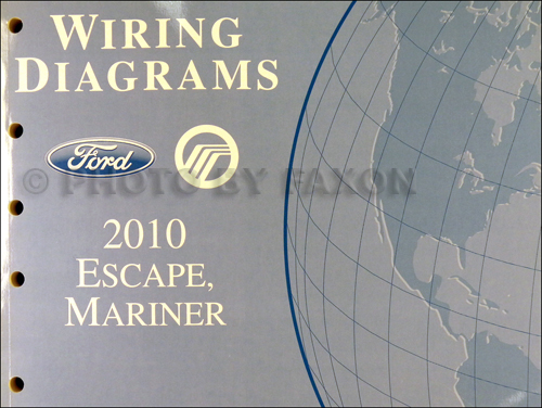 2010 Ford Escape and Mercury Mariner Wiring Diagram Manual Original