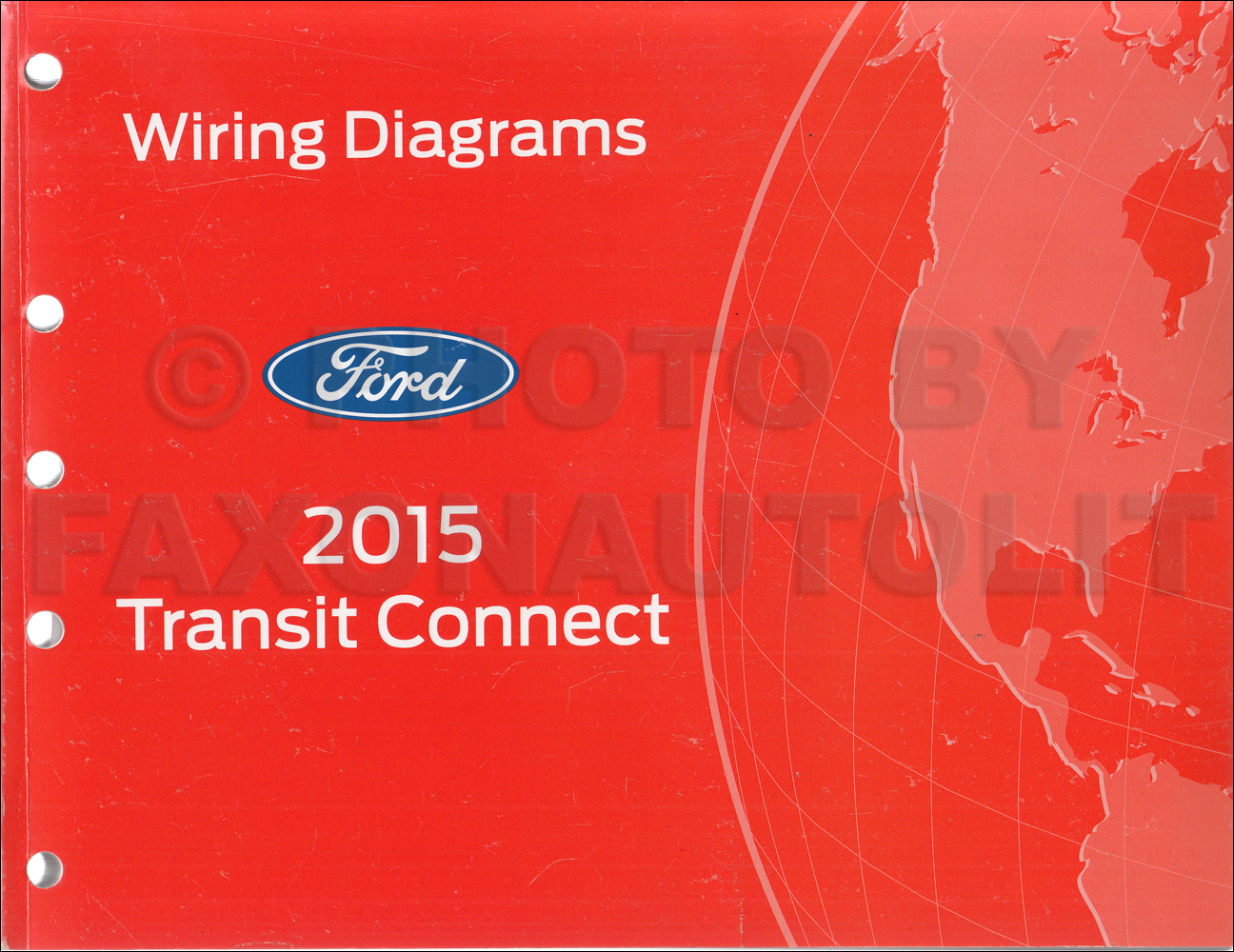 2015 Ford Transit Connect Wiring Diagram Manual Original