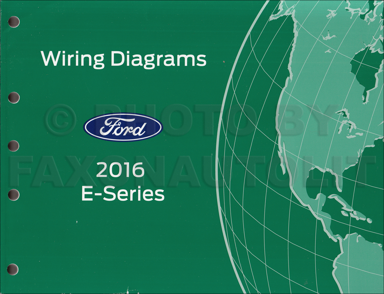 2016 Ford E-350 and E-450 Wiring Diagram Manual Original