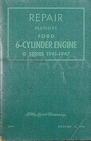 Ford 6 cylinder 226 Engine Repair Manual 1941 1942-1946 1947 Original