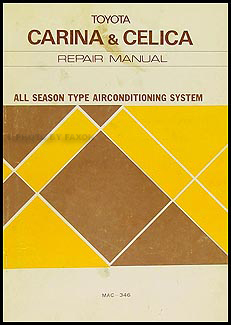 1978 Toyota Celica A/C Installation Manual Original